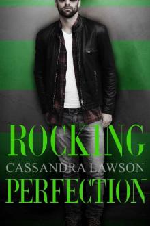 Rocking Perfection (Reckless Release Book 3) Read online