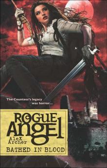 Rogue Angel 53: Bathed in Blood Read online