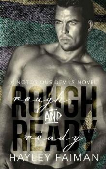 Rough & Ready (Notorious Devils Book 5)