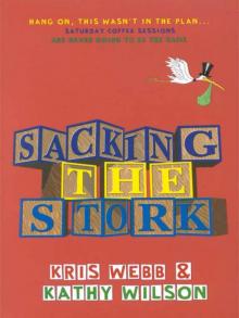 Sacking the Stork Read online