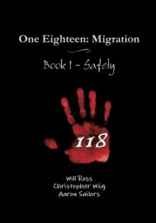 Safety (One Eighteen: Migration Book 1)