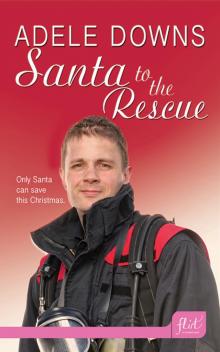 Santa to the Rescue Read online