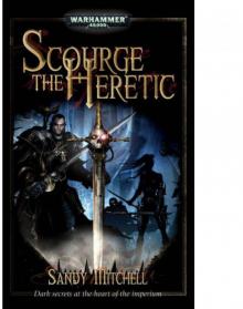 Scourge The Heretic Read online