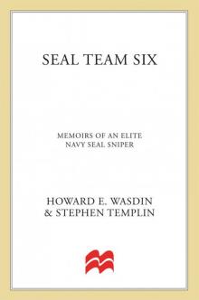 SEAL Team Six: Memoirs of an Elite Navy SEAL Sniper Read online