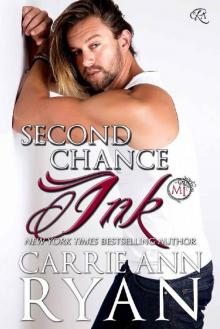 Second Chance Ink: A Bonus Montgomery Ink Romance Read online