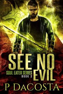 See No Evil (The Soul Eater Book 3)