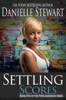 Settling Scores (Piper Anderson Series) Read online