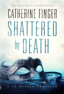 Shattered by Death (A Jo Oliver Thriller Book 2) Read online