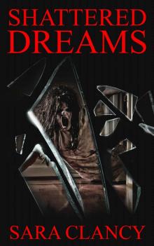 Shattered Dreams (Banshee Book 3) Read online
