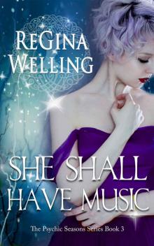 She Shall Have Music (The Psychic Seasons Series Book 3) Read online