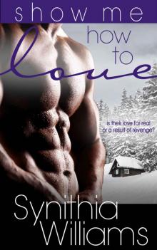 Show Me How to Love (Caldwell Family Book 1)