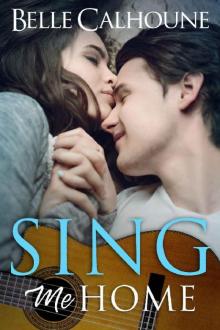 Sing Me Home: Road to Love Read online