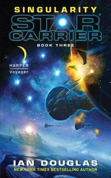 Singularity: Star Carrier: Book Three Read online