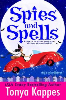 spies and spells 01 - spies and spells Read online
