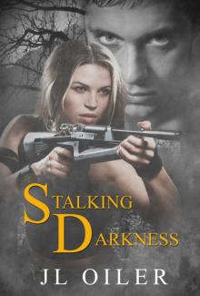 Stalking Darkness Read online