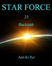 Star Force: Backstab (SF23) Read online