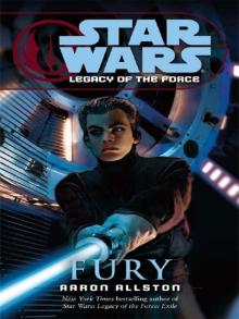 Star Wars: Legacy of the Force: Fury Read online