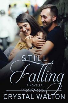 Still Falling (Home In You #0) Read online