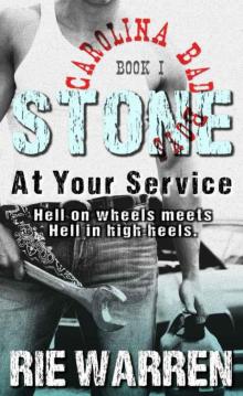 Stone: At Your Service (Carolina Bad Boys #1) Read online