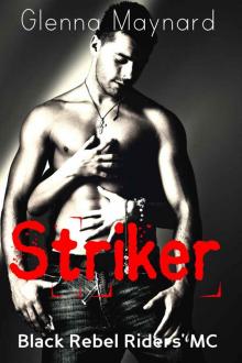 Striker (Black Rebel Riders' MC Book 4) Read online