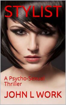 STYLIST: A Psycho-Sexual Thriller Read online