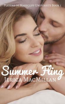 Summer Fling (Players of Marycliff University Book 1) Read online