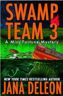 Swamp Team 3 (A Miss Fortune Mystery) Read online
