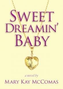 Sweet Dreamin' Baby Read online