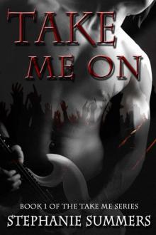 Take Me On (Take Me Series Book 1)