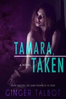 Tamara, Taken (The Blue-eyed Monsters Book 1) Read online