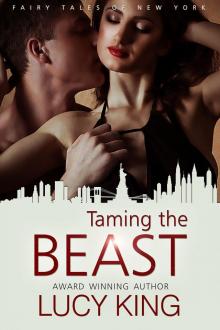 Taming the Beast (The Fairy Tales of New York Book 3) Read online
