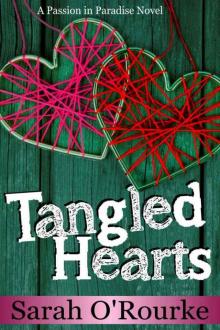 Tangled Hearts (Passion in Paradise)