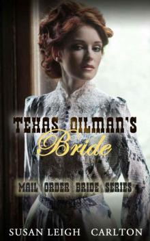 Texas OilMan's Bride (Mail Order Bride Series) Read online
