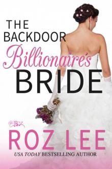The Backdoor Billionaire's Bride Read online