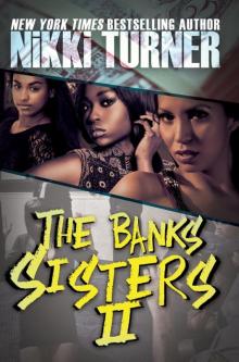 The Banks Sisters 2 Read online