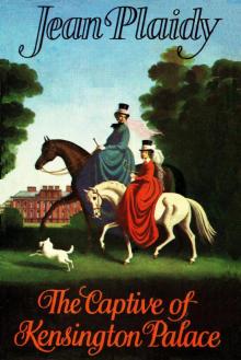 The Captive of Kensington Palace Read online