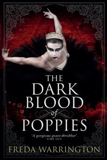The Dark Blood of Poppies Read online