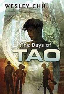 The Days of Tao Read online