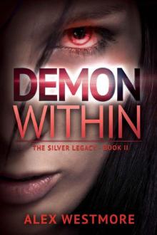 The Demon Within (The Silver Legacy Book 2) Read online