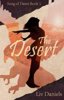 The Desert (Song of Dawn Trilogy Book 1)