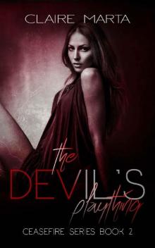 The Devil's Plaything (Ceasefire Book 2)