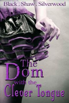 The Dom with the Clever Tongue (Badass Brats) Read online
