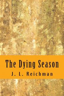 The Dying Season