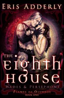 The Eighth House_Hades & Persephone Read online