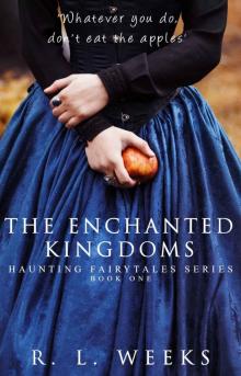 The Enchanted Kingdoms (Haunting Fairytales Book 1) Read online