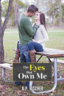 The Eyes That Own Me (Timing is Everything Book 1)