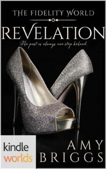 The Fidelity World: Revelation (Kindle Worlds Novella) Read online