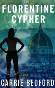 The Florentine Cypher: Kate Benedict Paranormal Mystery #3 (The Kate Benedict Series) Read online
