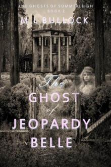 The Ghost of Jeopardy Belle Read online
