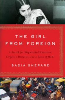 The Girl From Foreign: A Memoir